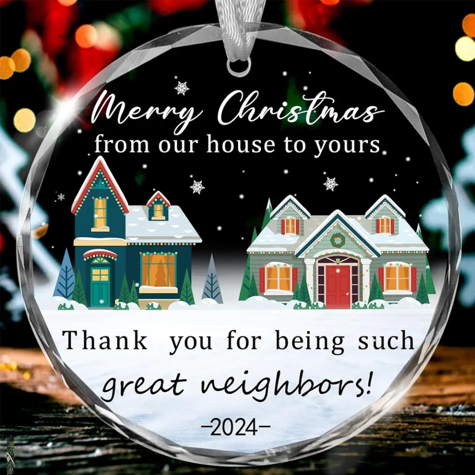 Neighbor Gifts Christmas Ornaments 2025 - Merry Christmas from Our House to Yours Ornament - Funny Glass Xmas Tree Decorations - for Best Friends, Coworkers