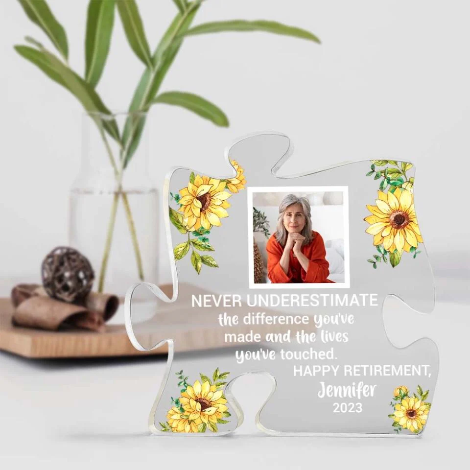 Never Underestimate The Difference You've Made And The Lives You've Touched Personalized Acrylic Plaque - Image 4
