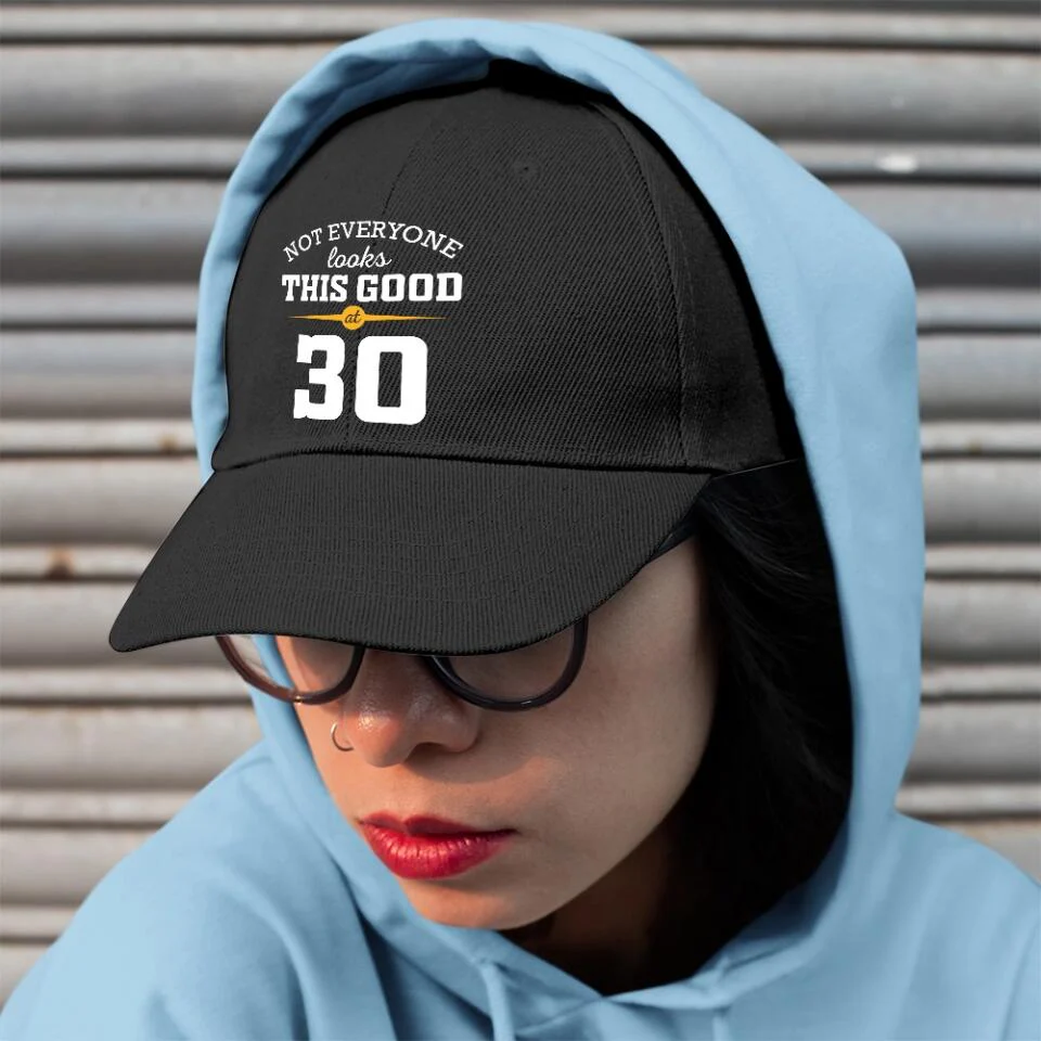 Not Everyone Look This Good Custom Cap Birthday Gift For Him - Image 5