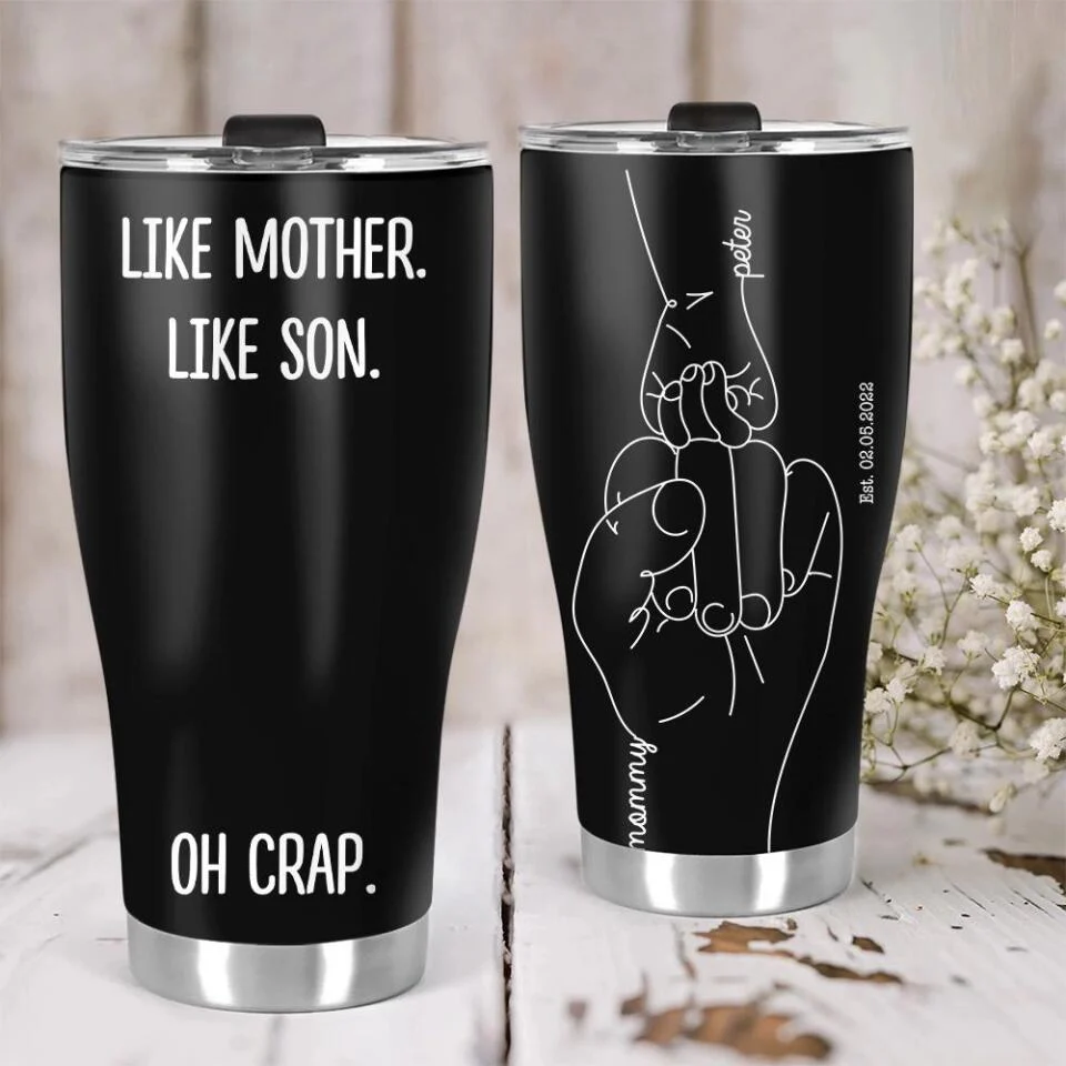 Oh Crap Like Father Like Daughter Like Mother Like Son Custom Tumbler Anniversary Gift - Image 6