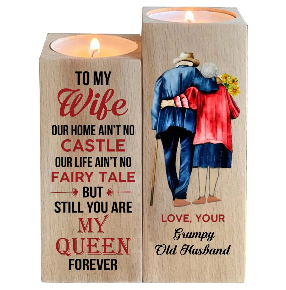 Personalized Valentine Gifts - Old Couple To My Wife Our Home Ain't No Castle Our Life Ain't No Fairy Tale Personalized Wood Candle Holder - Image 2