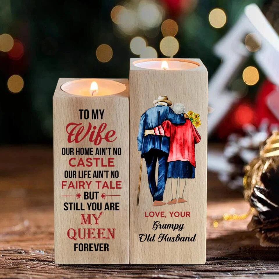 Personalized Valentine Gifts - Old Couple To My Wife Our Home Ain't No Castle Our Life Ain't No Fairy Tale Personalized Wood Candle Holder - Image 3