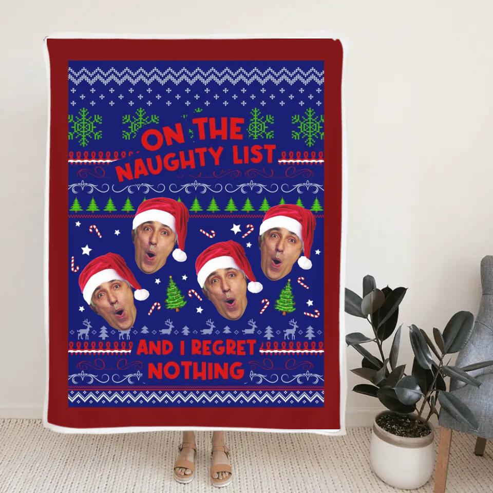 On The Naughty List And I Regret Nothing - Best Christmas Gift for Him/Her - Custom Face Photo Blanket - Xmas Bedding Decor - Image 3