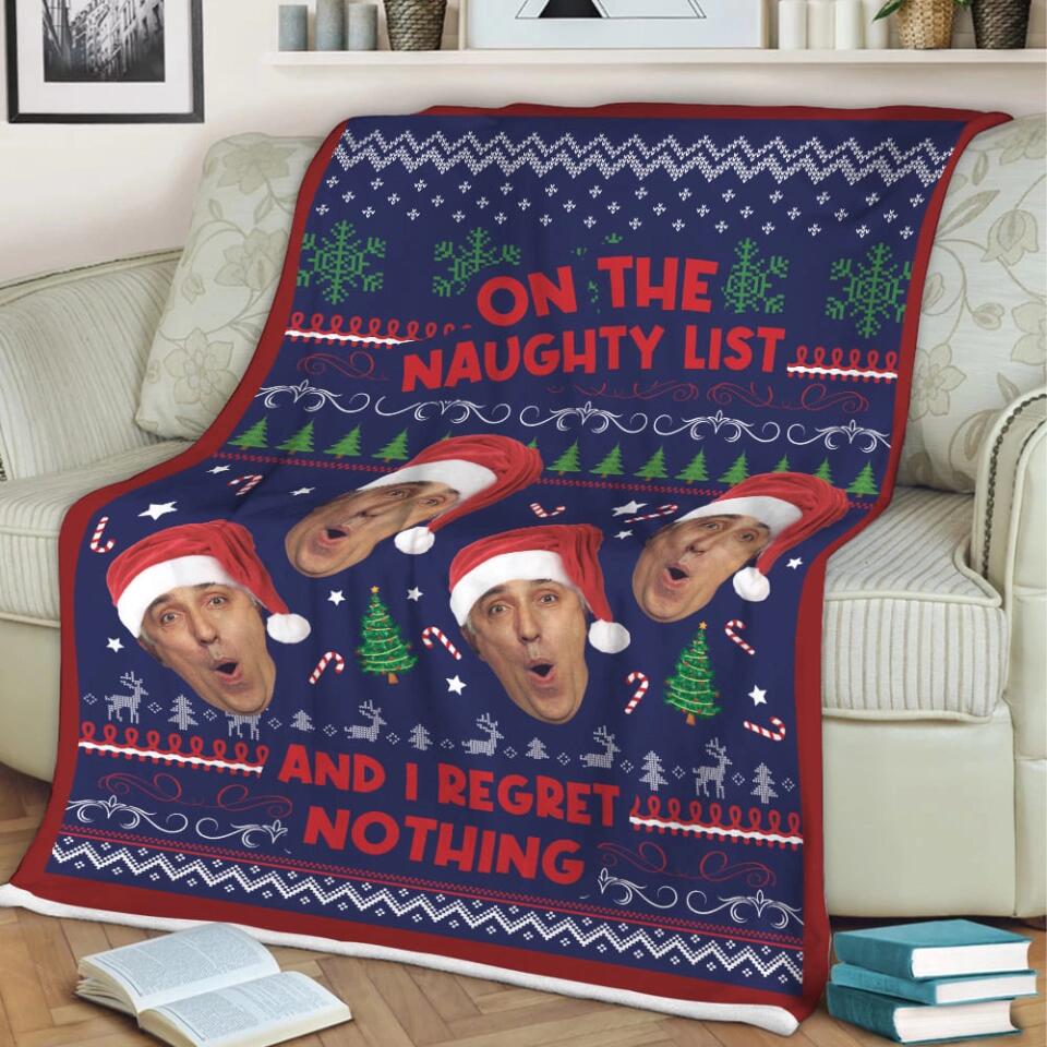 On The Naughty List And I Regret Nothing - Best Christmas Gift for Him/Her - Custom Face Photo Blanket - Xmas Bedding Decor - Image 4