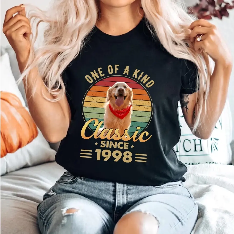 One Of A Kind - Vintage Retro Birthday Shirt - Upload Photo Birthday Gift | 303IHPNPTS129 - Image 6