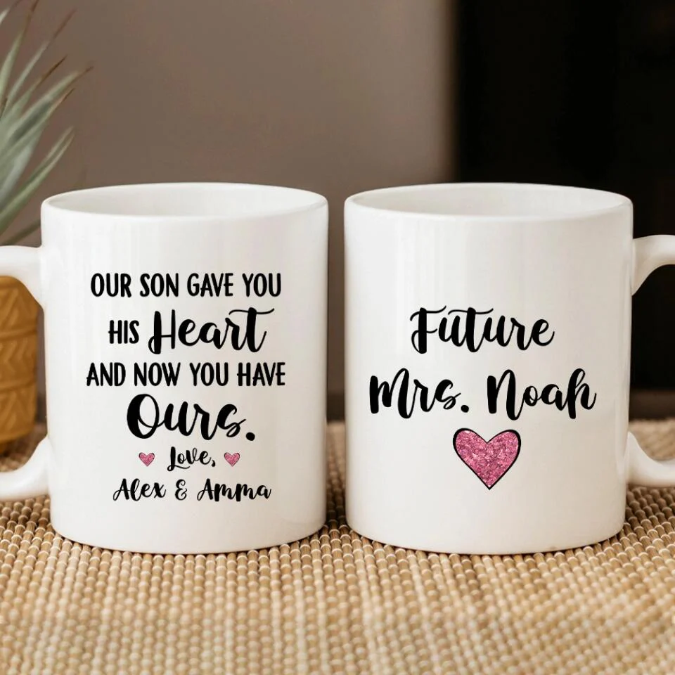 Our Son Gave You His Heart and Now You Have Ours Personalized Mug - Image 10