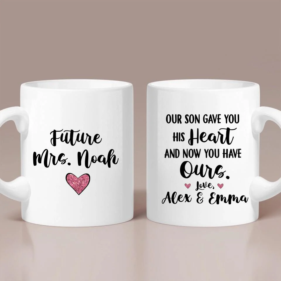Our Son Gave You His Heart and Now You Have Ours Personalized Mug - Image 2