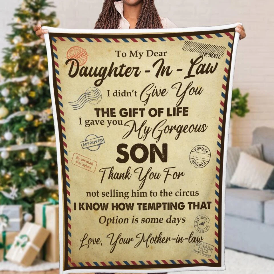 Personalized To My Dear Daughter In Law I Didn’t Give You The Gift Of Life Letter Fleece Blanket - Best Gifts For Daughter-In-law On Christmas Wedding - 211IHPLNBL557 - Image 5