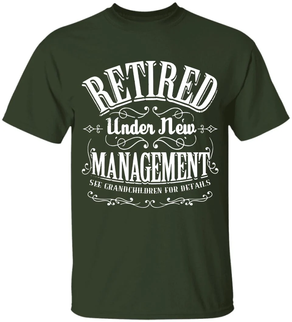Retired Under New Management See Wife For Details - Personalized Shirt - Image 3