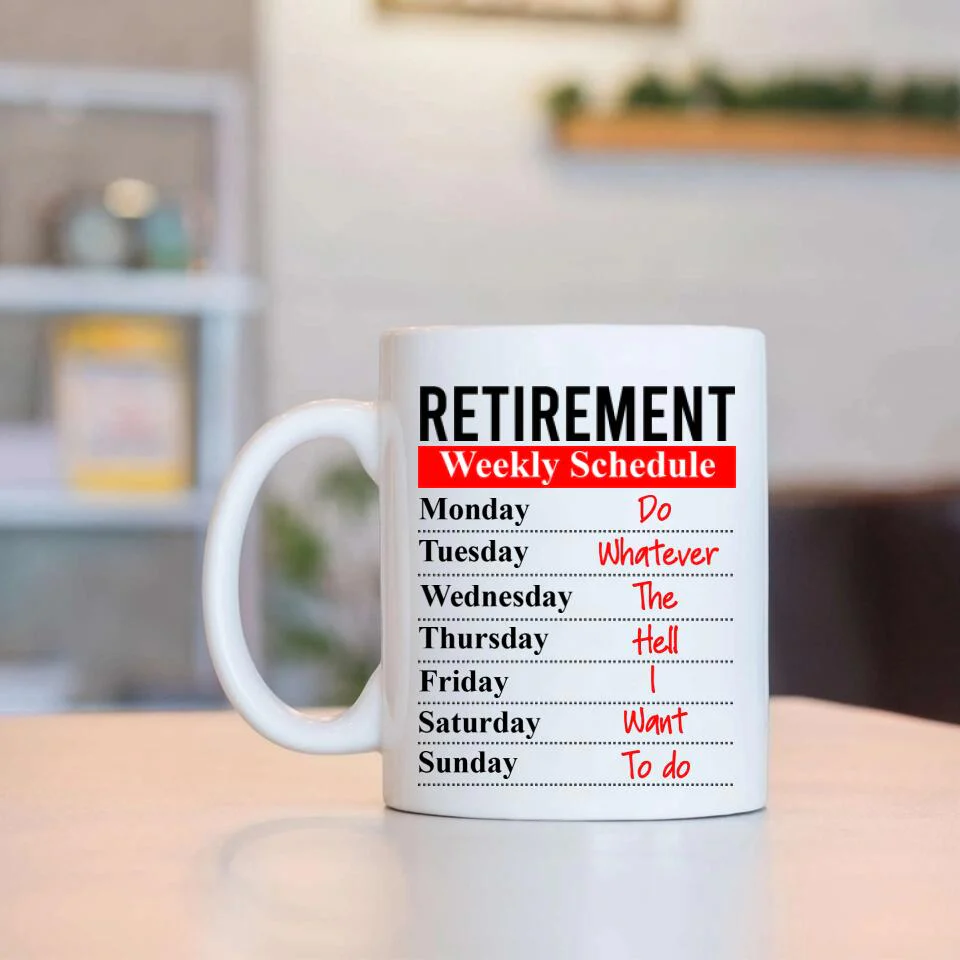 Retirement Weekly Schedule Personalized White Mug Retirement Gifts - Image 2