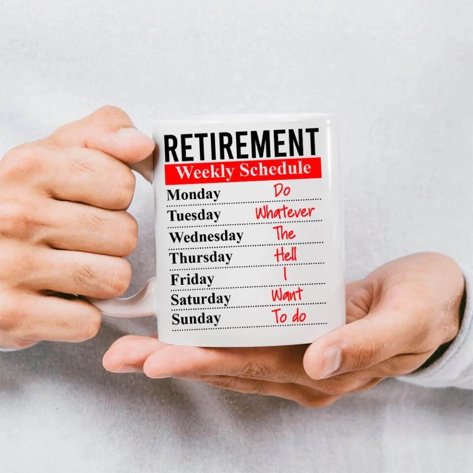 Retirement Weekly Schedule Personalized White Mug Retirement Gifts - Image 3