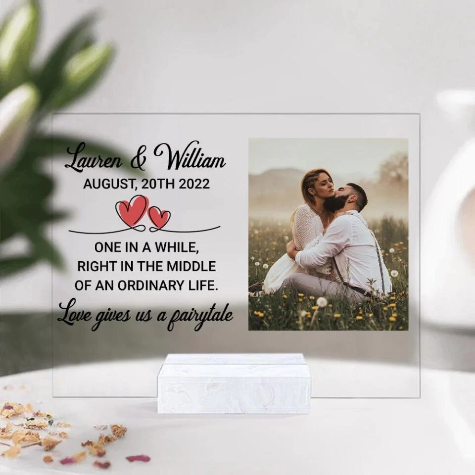 One In A While, Right In The Middle Of An Ordinary Life - Personalized Acrylic Plaque - Gift for Couple - Image 6