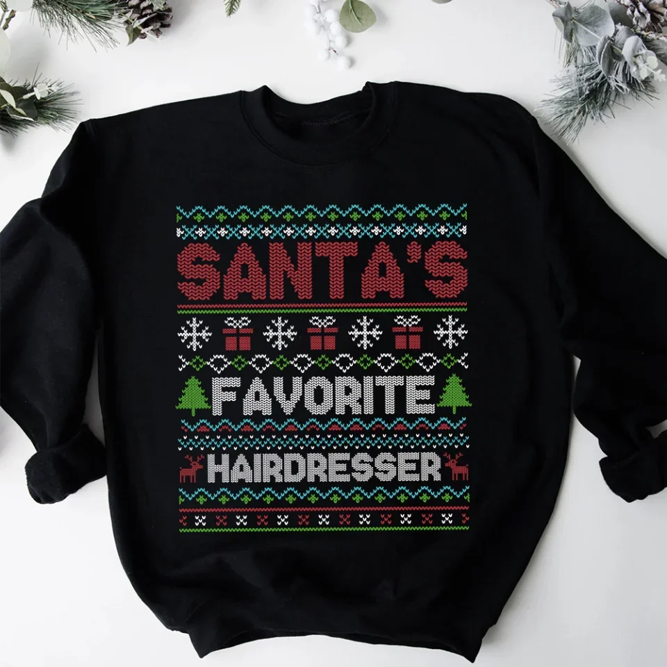 Santa Favorite Hairdresser - Ugly Sweatshirt - Gift For Hairdresser - Image 7