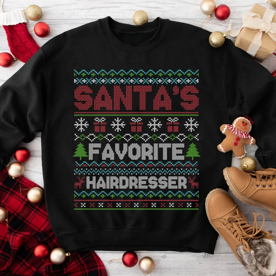 Santa Favorite Hairdresser - Ugly Sweatshirt - Gift For Hairdresser - Image 8
