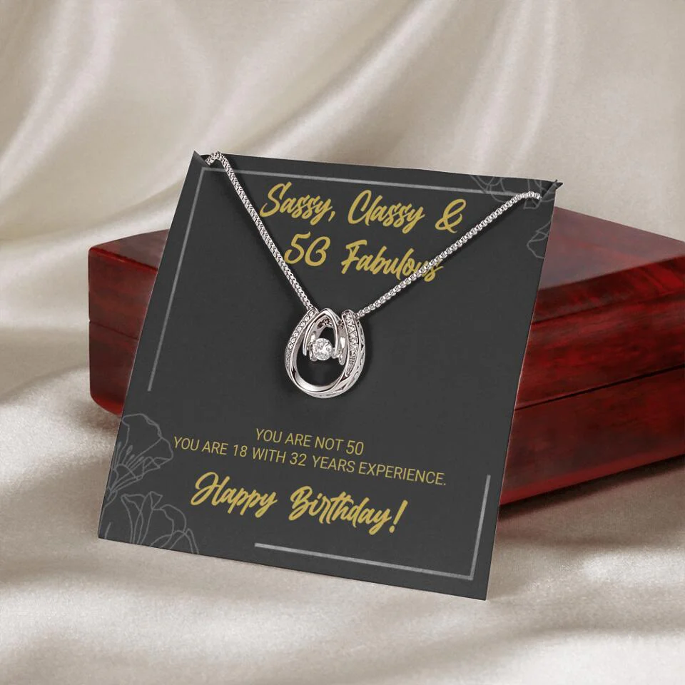 Sassy Classy 50 And Fabulous - Personalized Necklace Multiple Choice - Gift For Her On Birthdays - Image 35