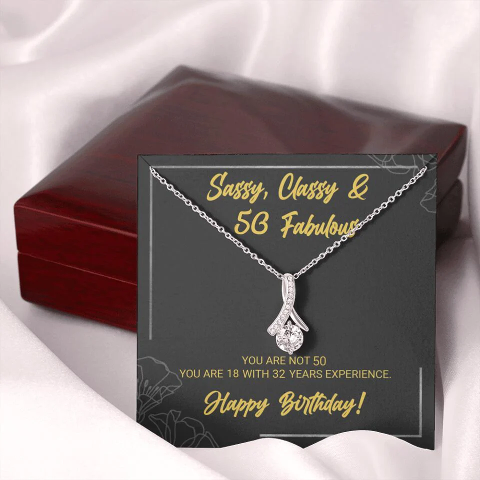 Sassy Classy 50 And Fabulous - Personalized Necklace Multiple Choice - Gift For Her On Birthdays - Image 43