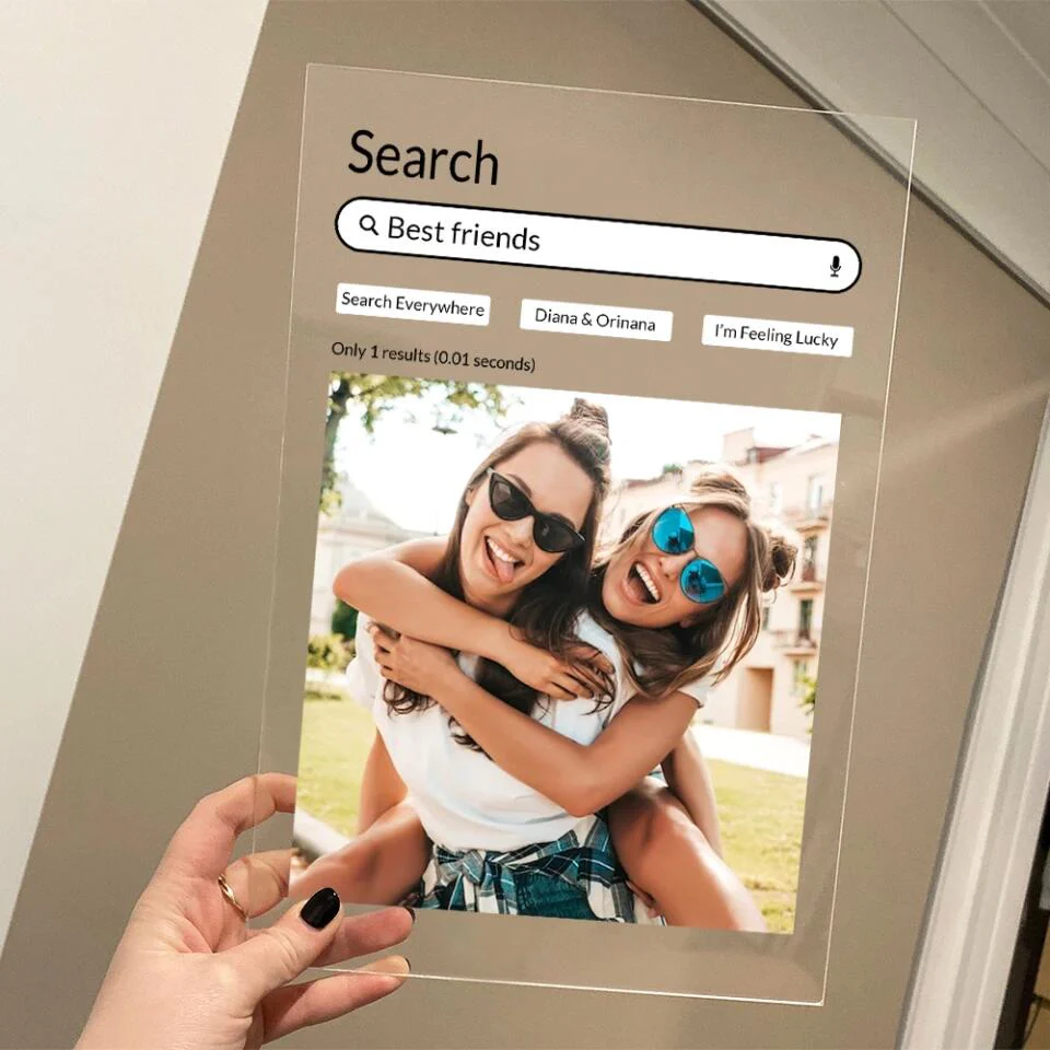 Search Best Friends Search Everywhere Only 1 Results - Personalized Upload Photo Acrylic Plaque - Best Gift For Friends Guy Friend Bestie - Birthday Gift - 303ICNNPAP279 - Image 3