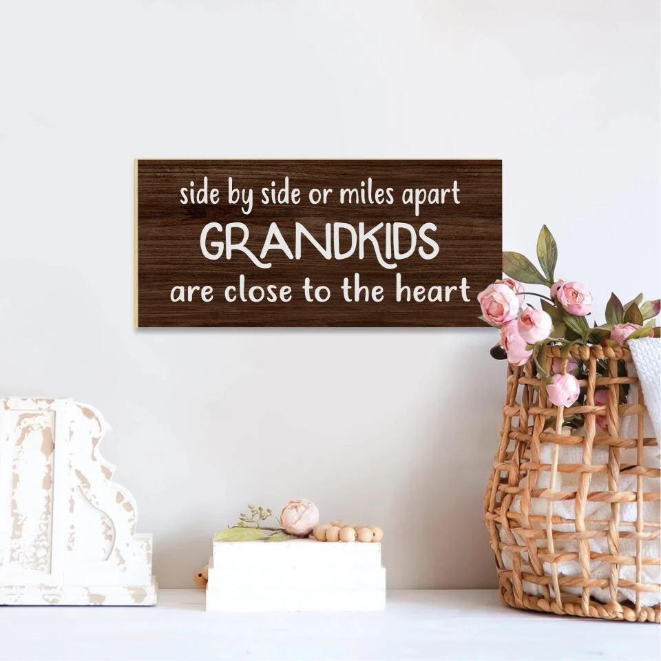 Side by Side or Miles Apart Great Grandkids - Rectangle Wooden Sign - Gift For Grandparent - Image 7