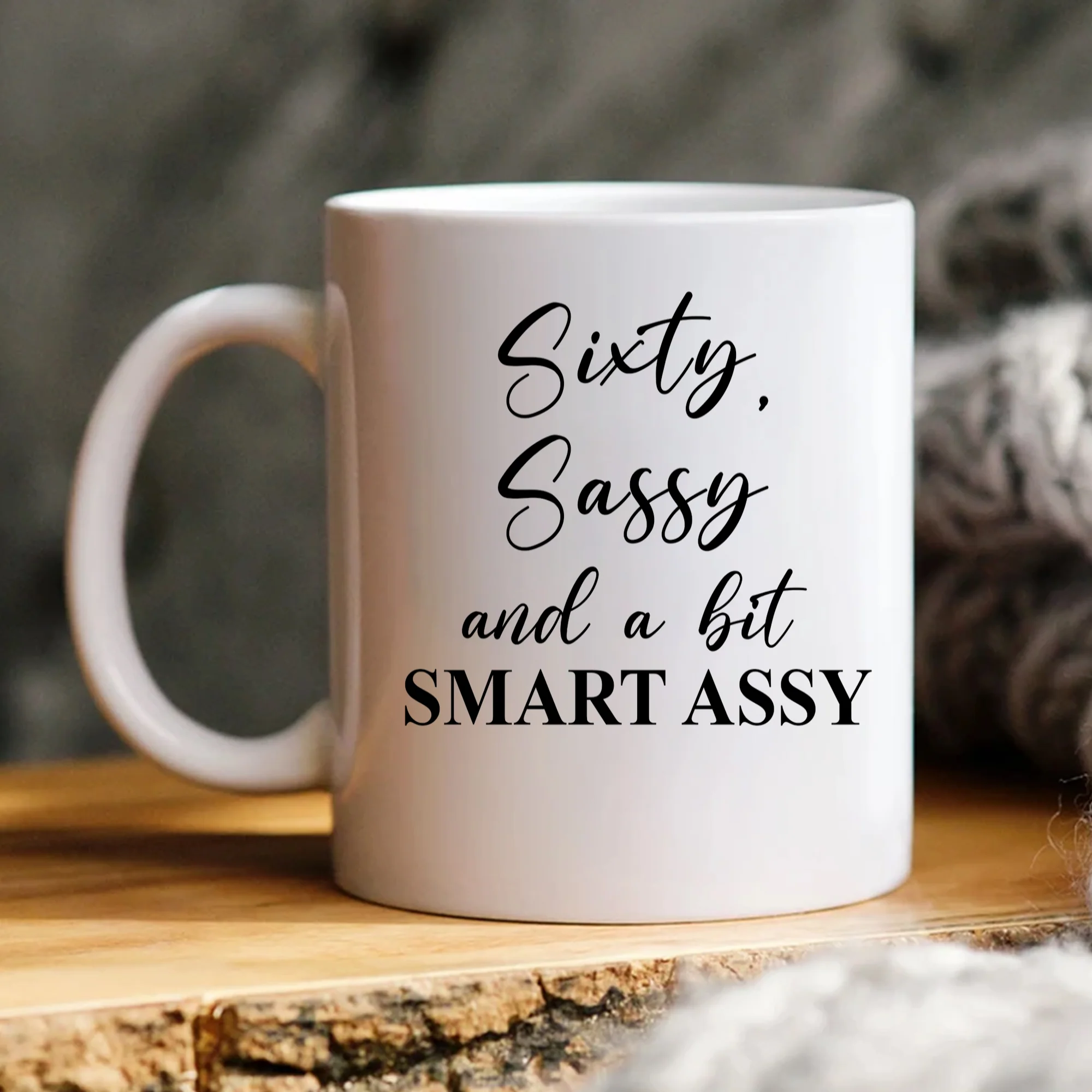 Sixty, Sassy and A Bit Smart Assy Funny Mug - 60th Birthday Gift Ideas - 207HNTTMU437 - Image 2