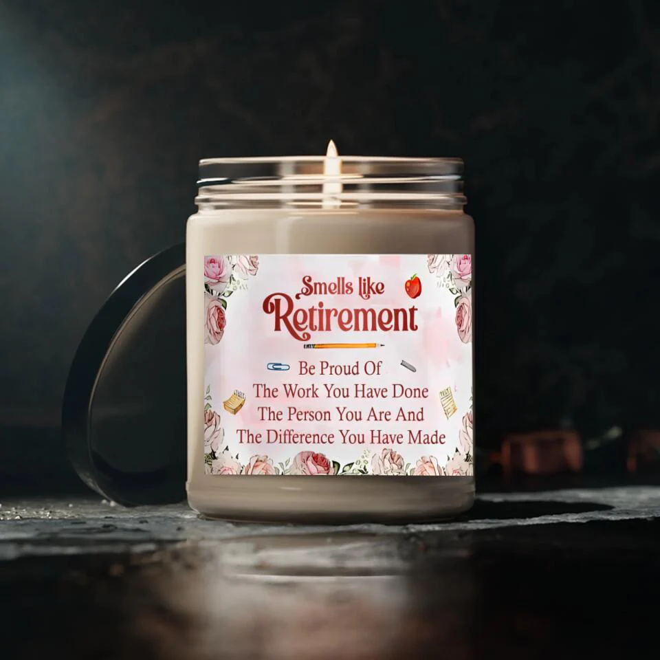Smells Like Retirement Be Proud Of The Work You Have Done Personalized Scented Candle - Image 2