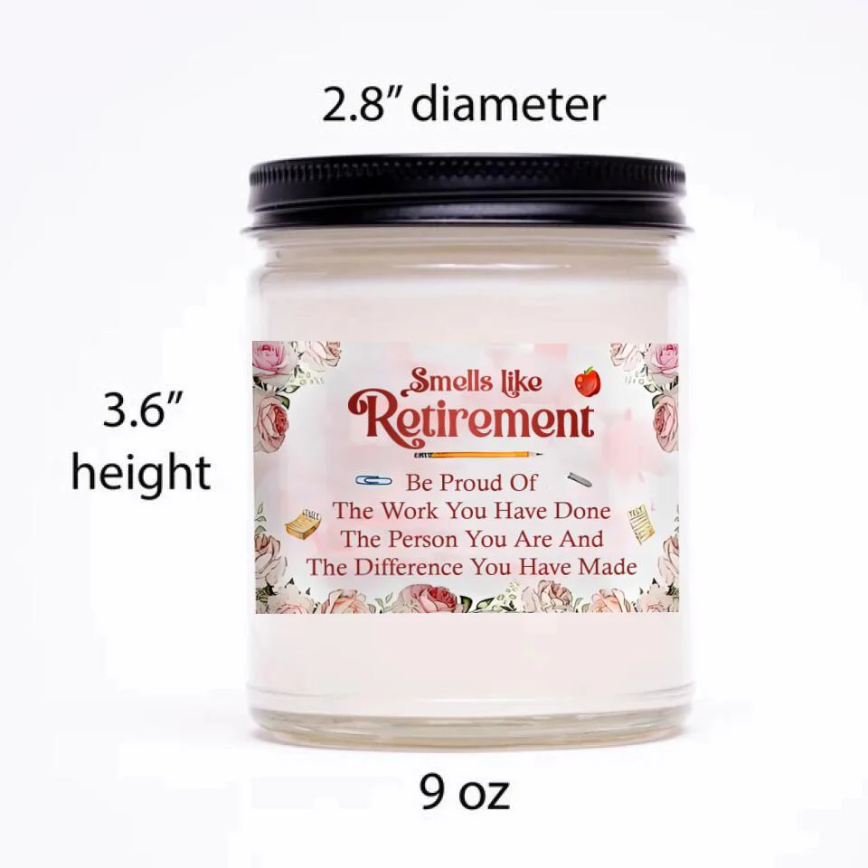 Smells Like Retirement Be Proud Of The Work You Have Done Personalized Scented Candle - Image 3