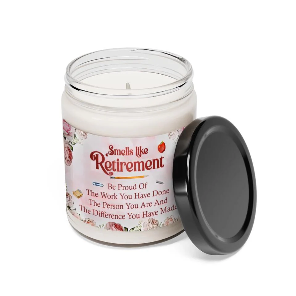 Smells Like Retirement Be Proud Of The Work You Have Done Personalized Scented Candle - Image 7