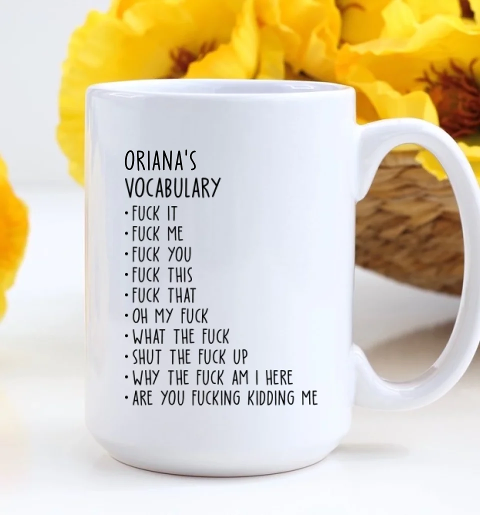 Someone's Vocabulary Funny Words - Custom White Mug - Funny Gift For Friends For Couples - Anniversary Gifts - Image 10