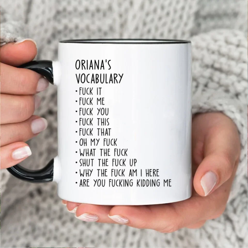 Someone's Vocabulary Funny Words - Custom White Mug - Funny Gift For Friends For Couples - Anniversary Gifts - Image 13