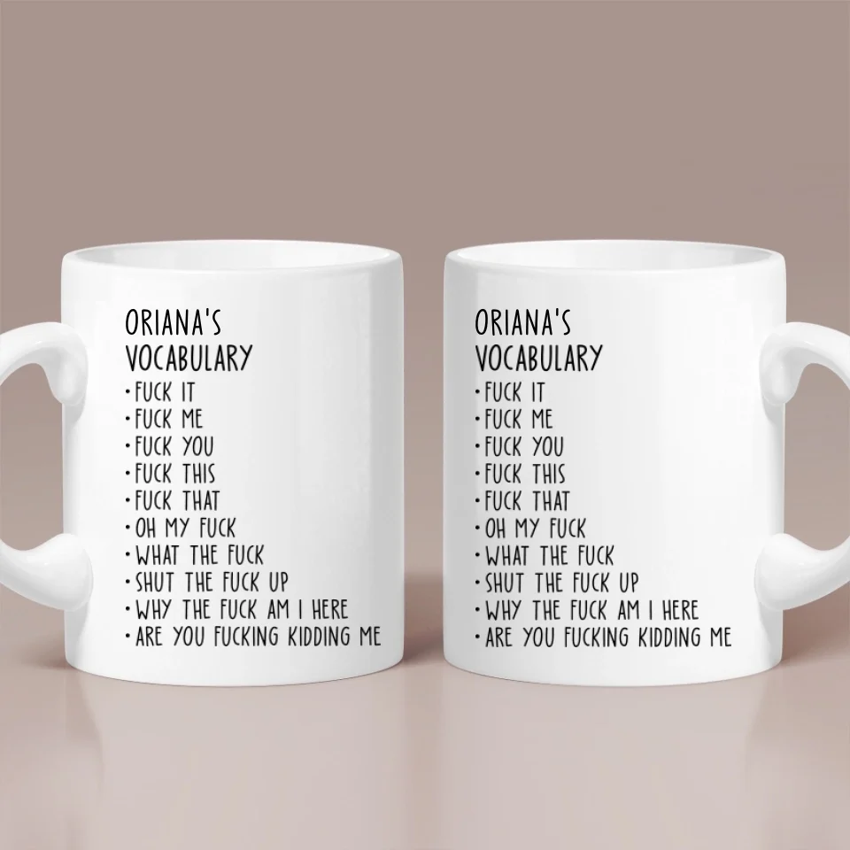 Someone's Vocabulary Funny Words - Custom White Mug - Funny Gift For Friends For Couples - Anniversary Gifts - Image 2