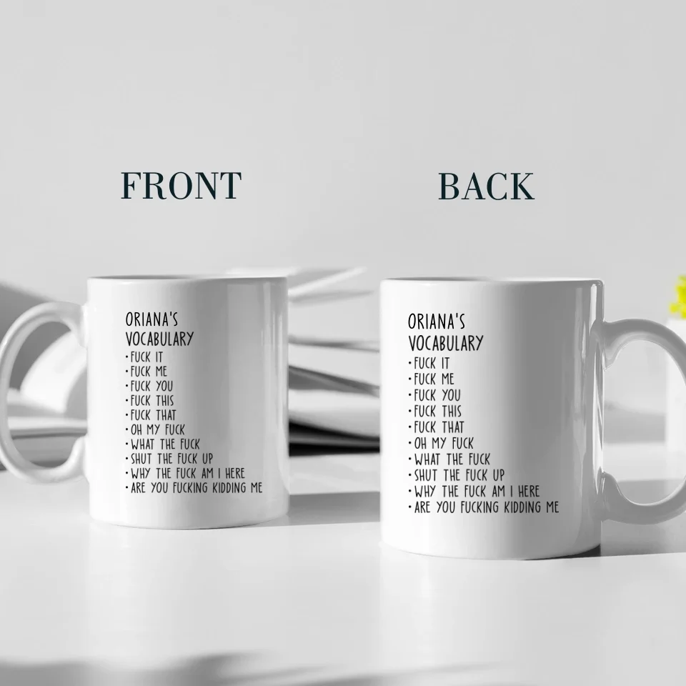 Someone's Vocabulary Funny Words - Custom White Mug - Funny Gift For Friends For Couples - Anniversary Gifts - Image 3