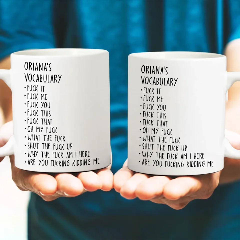Someone's Vocabulary Funny Words - Custom White Mug - Funny Gift For Friends For Couples - Anniversary Gifts - Image 6