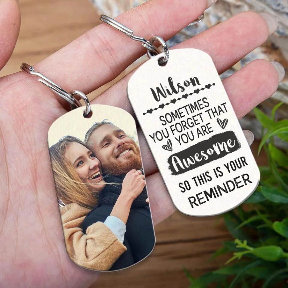 Sometimes You Forgot That You Are Awesome - Personalized Keychain - Image 3