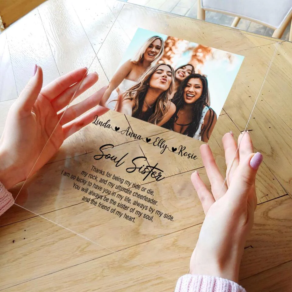Soul Sister Thanks For Being My Ride Or Die The Friend Of My Heart Personalized Acrylic Plaque - Image 5