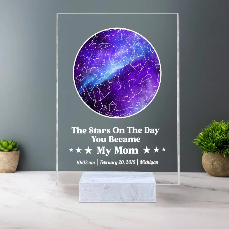 Star Map The Stars on The Day You Became My Mom Dad Grandma Grandpa Uncle Aunt Personalized Acrylic Plaque - Image 4