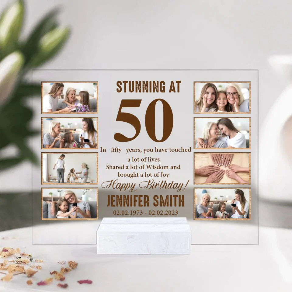 Stunning at 50 In Fifty Years You Have Touched a Lot of Lives - Personalized Acrylic Plaque - Image 2