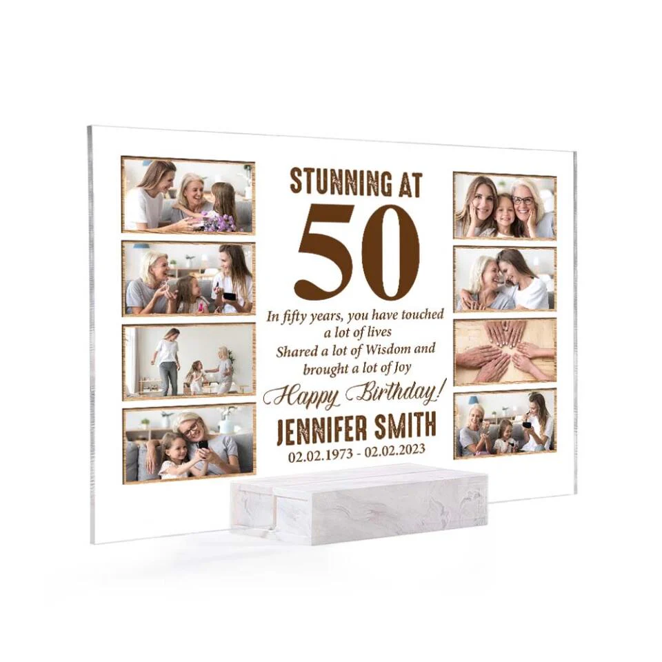 Stunning at 50 In Fifty Years You Have Touched a Lot of Lives - Personalized Acrylic Plaque - Image 4
