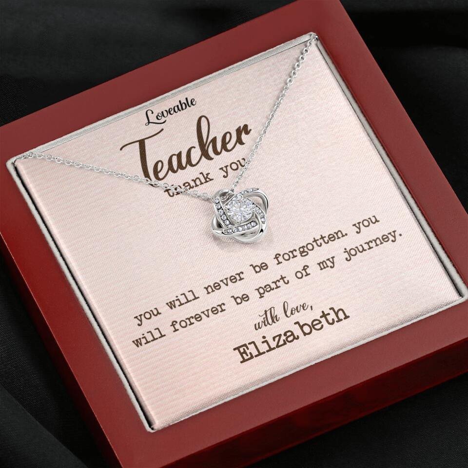 Teacher Thank You, You Will Never Be Forgotten - Personalized Necklace - Image 7