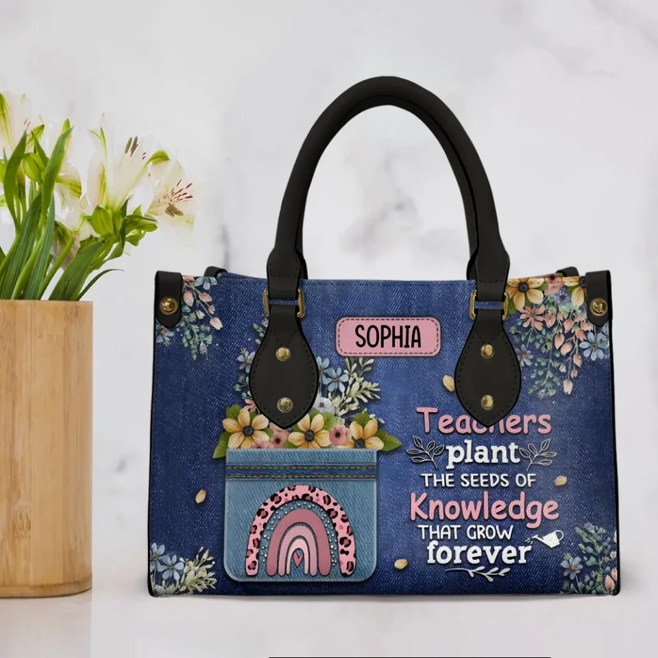 Teachers Plant The Seeds of Knowledge That Grow Forever - Jean Faux Background - Personalized Leather Handbag - Gift for Female Teachers - Image 2