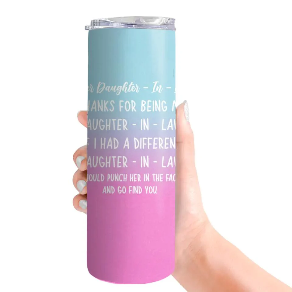 Thank for Being My Daughter-in-law Skinny Tumbler - Image 4