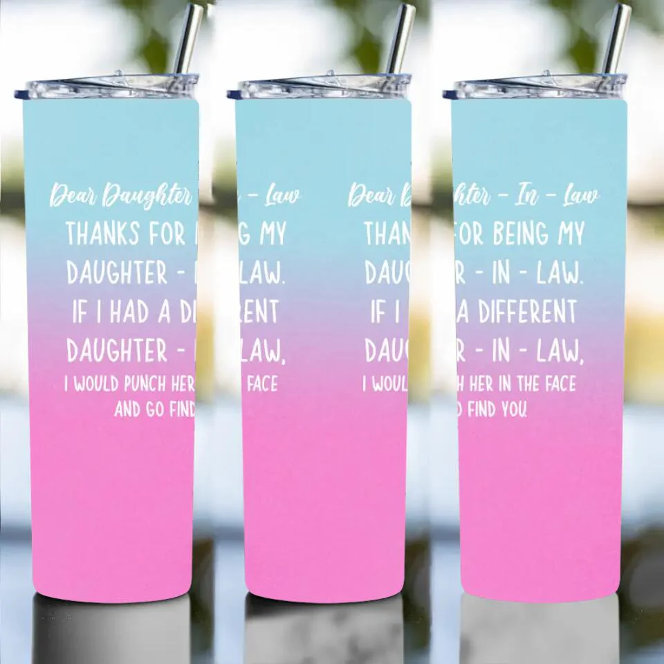 Thank for Being My Daughter-in-law Skinny Tumbler - Image 5