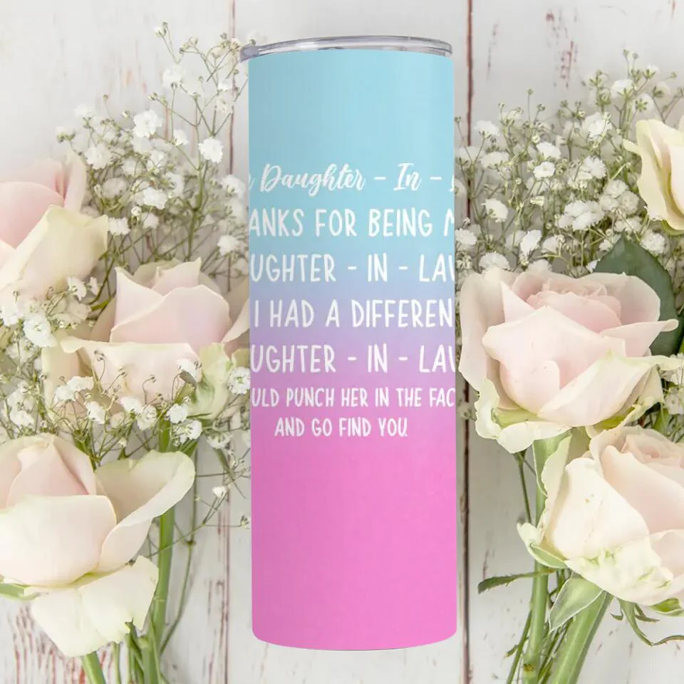 Thank for Being My Daughter-in-law Skinny Tumbler - Image 6
