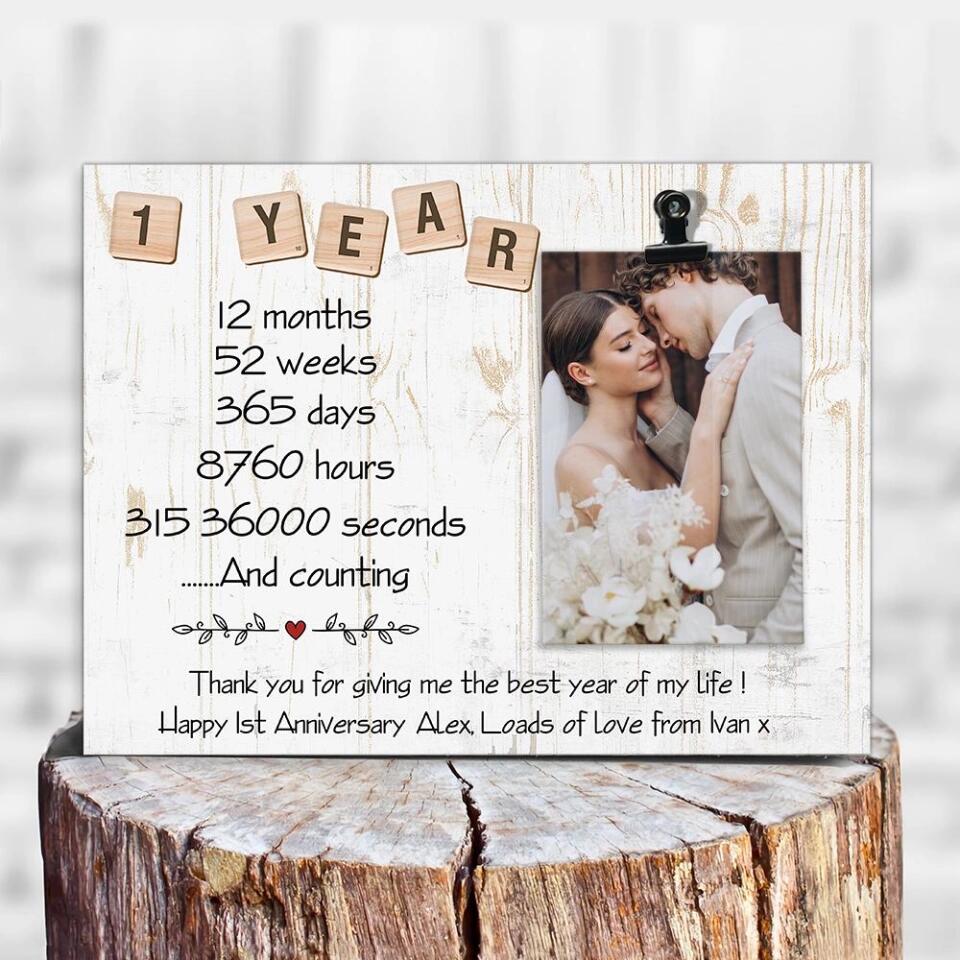 Thank You For Giving Me The Best Year Of My Life- Best Personalized Photo Clip Frame Gift For 1st Wedding Anniversary-209IHNTHPT605 - Image 2