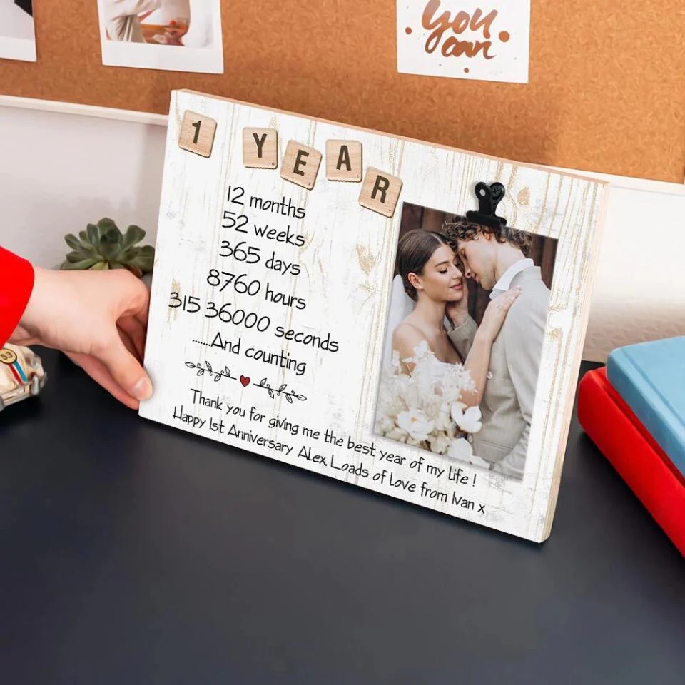 Thank You For Giving Me The Best Year Of My Life- Best Personalized Photo Clip Frame Gift For 1st Wedding Anniversary-209IHNTHPT605 - Image 3