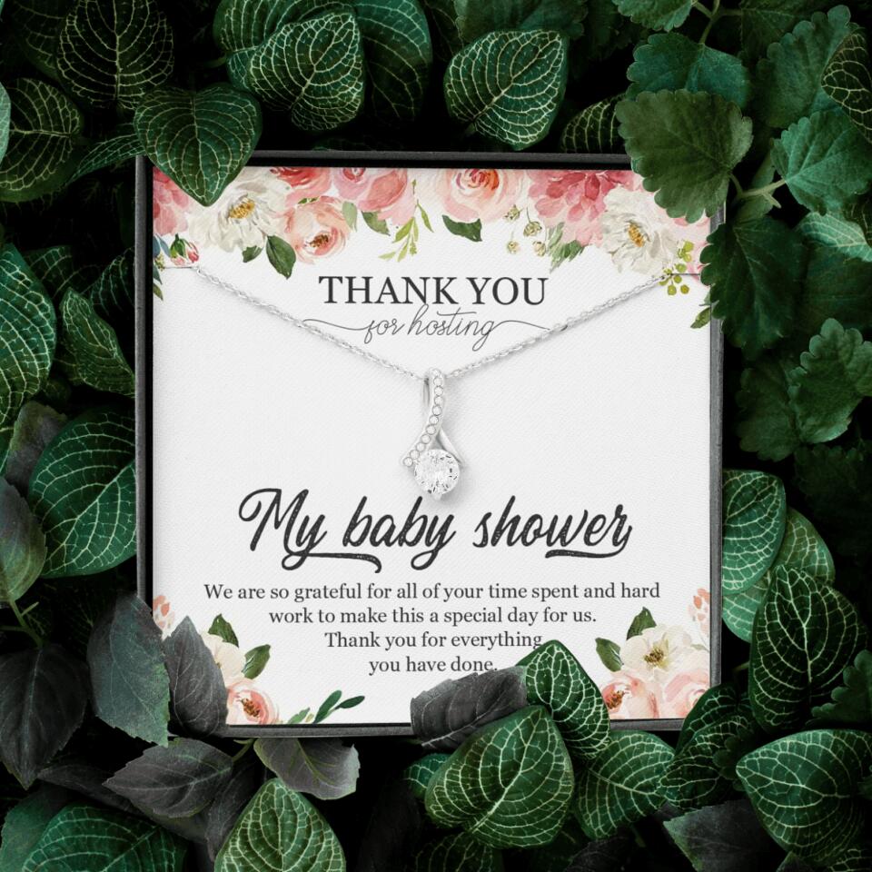 Thank You for Hosting My Baby Shower Special Necklace Appreciation Gift - Image 48