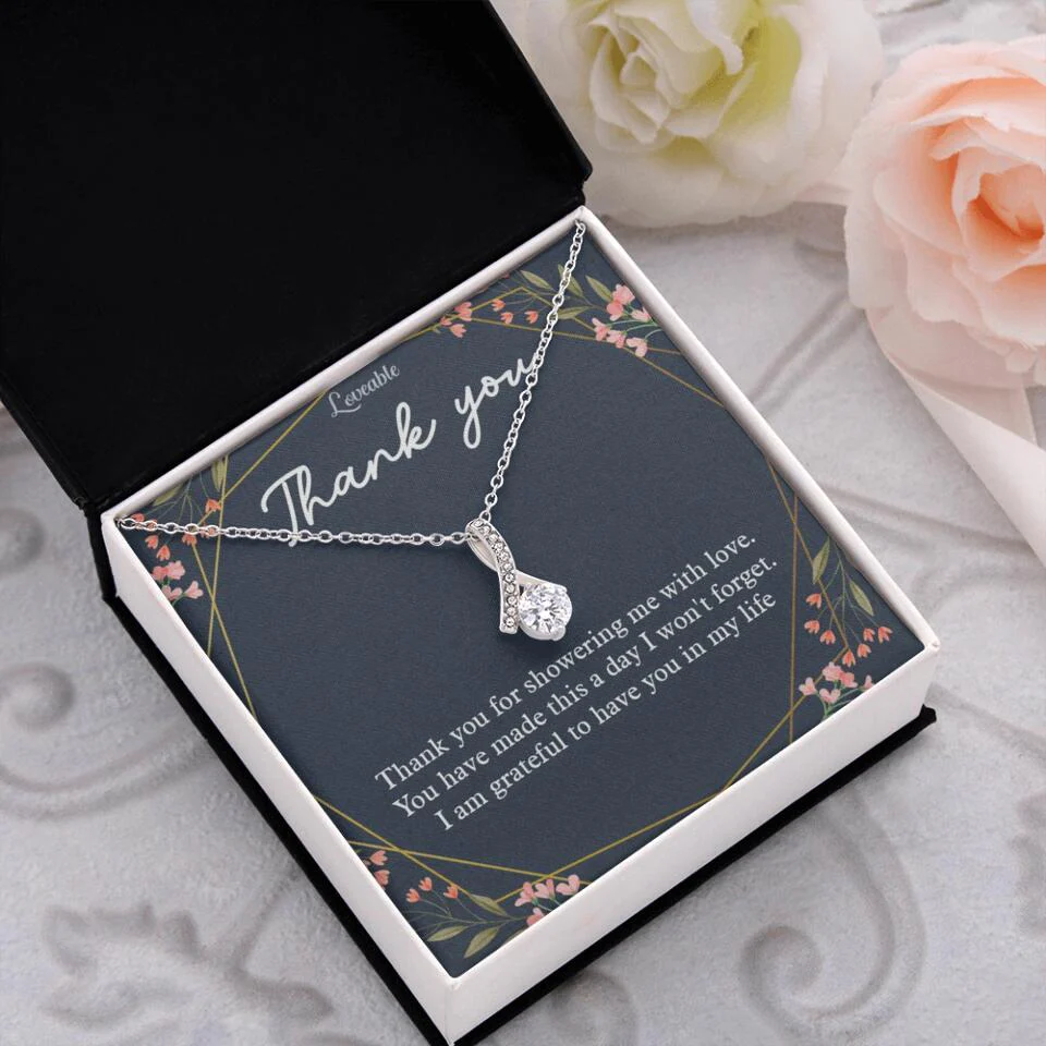 Thank You For Showering Me With Love - Necklace Jewelry - Image 12