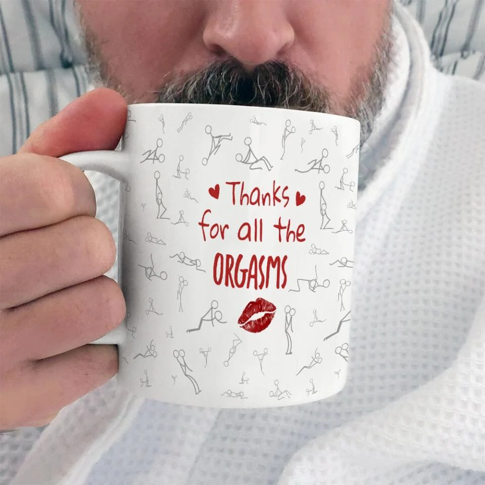 Personalized Valentine Gifts - Thanks For All The Orgasms - White Mug - Image 3