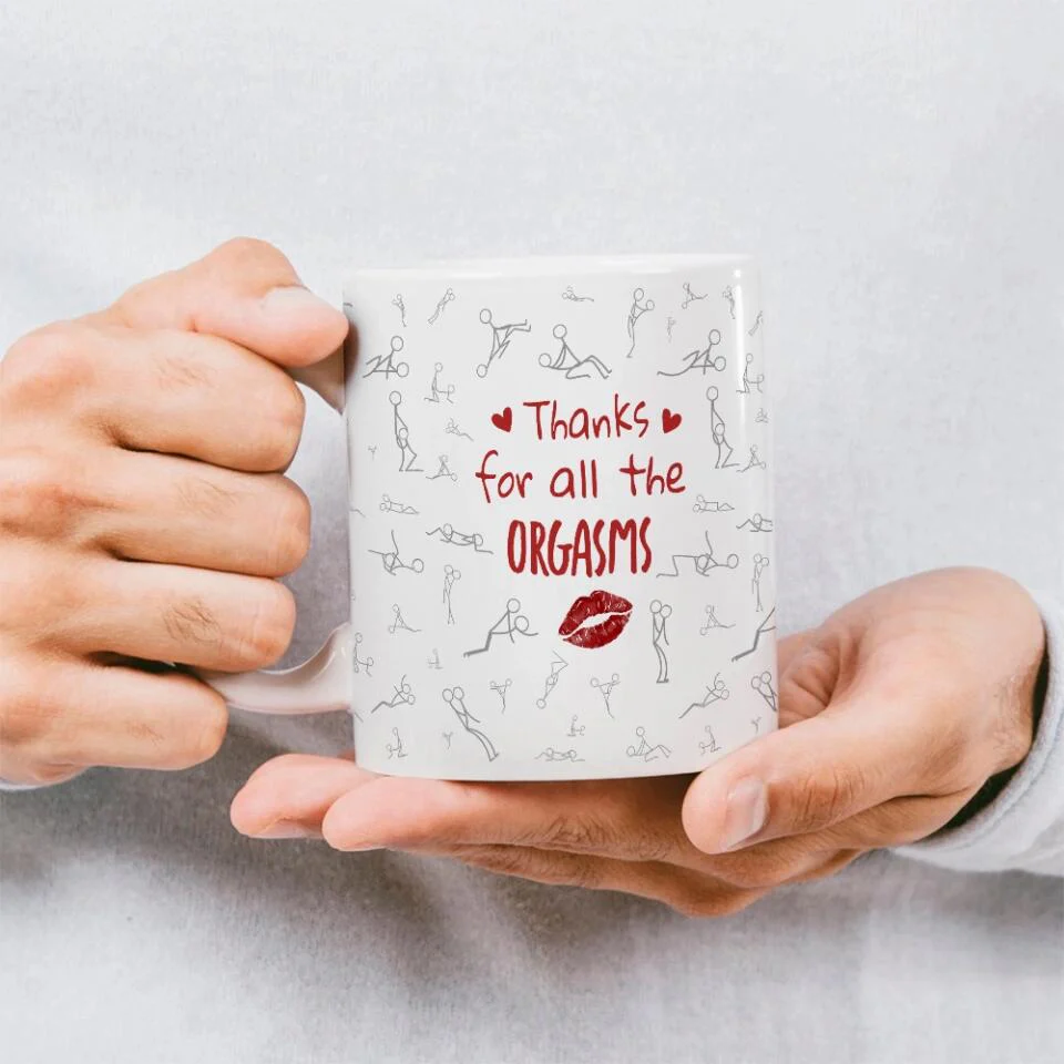 Personalized Valentine Gifts - Thanks For All The Orgasms - White Mug - Image 4
