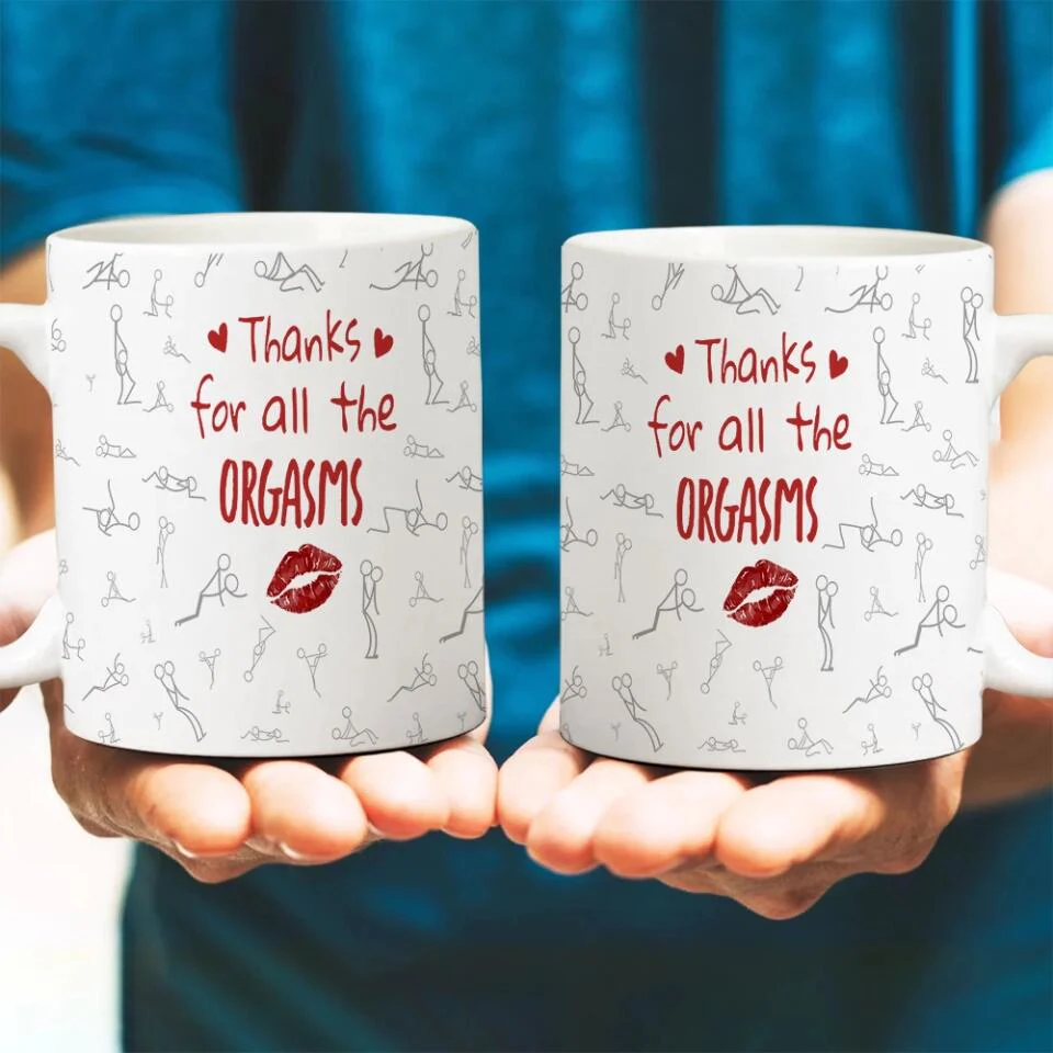 Personalized Valentine Gifts - Thanks For All The Orgasms - White Mug - Image 5