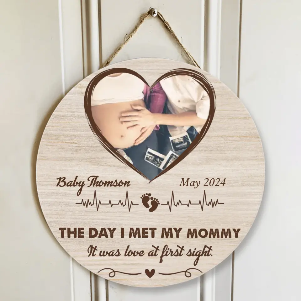 The Day I Met My Mommy - Personalized Round Wooden Sign - Best Meaningful Gifts for New Mom - 209IHPTHRW283 - Image 3
