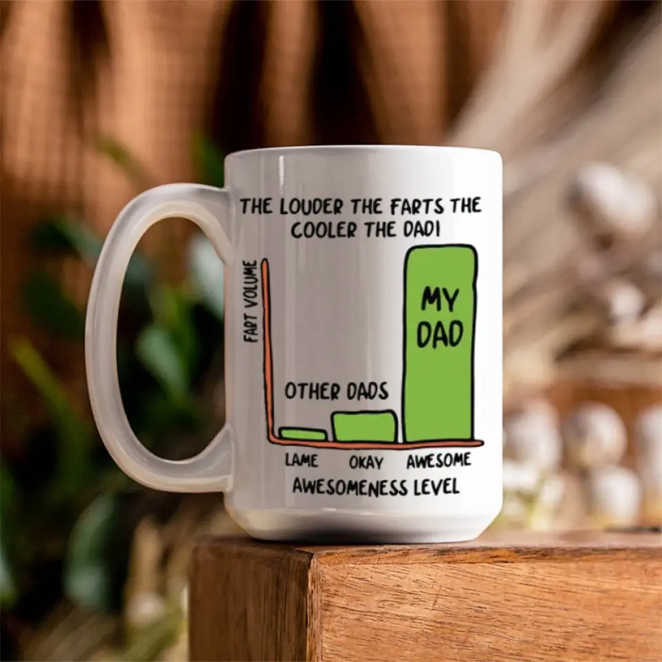 The Louder The Farts The Cooler The Dad White Mug Funny Father's Day Gifts - Image 9